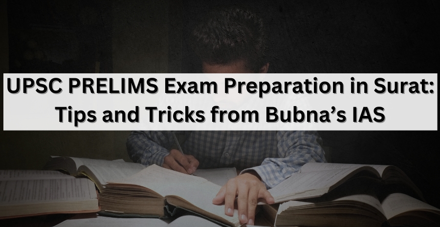 UPSC Prelims Exam Preparation in Surat