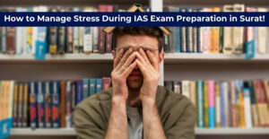 IAS Exam Preparation in Surat