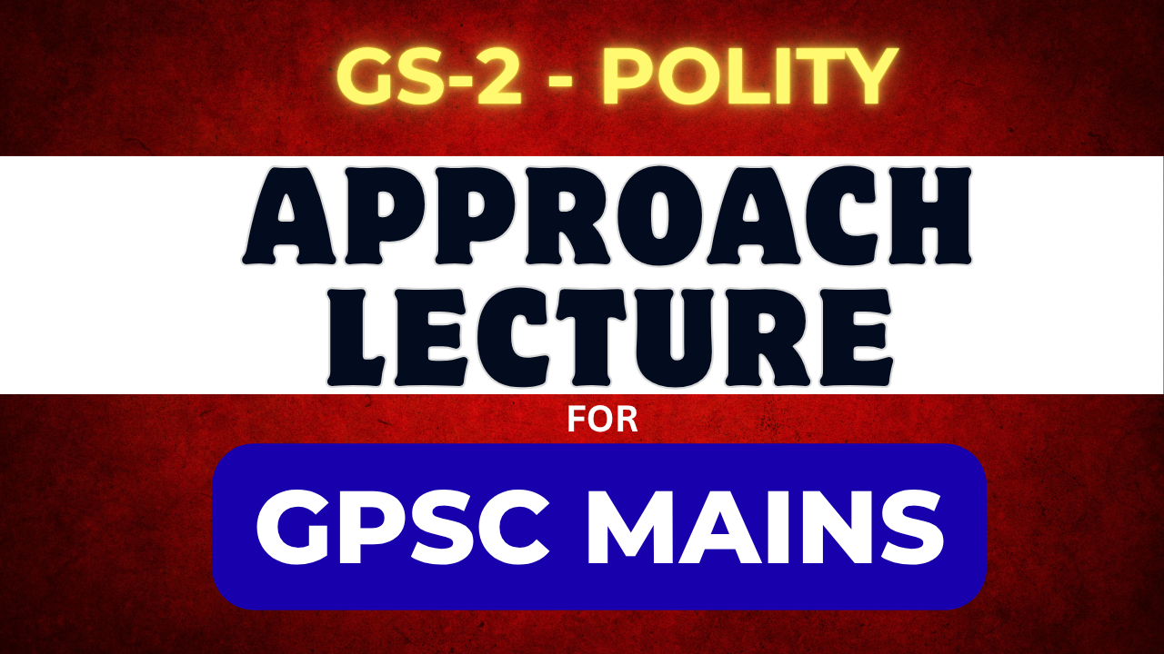FREE-GPSC-MAINS-POLITY-GS-2-