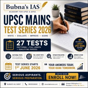 UPSC Mains Test Series 2026 poster by Bubna’s IAS Surat featuring 27 UPSC-standard tests, answer writing practice, ethics preparation, mentorship support, and UPSC Mains 2026 schedule starting from 1st June 2026.