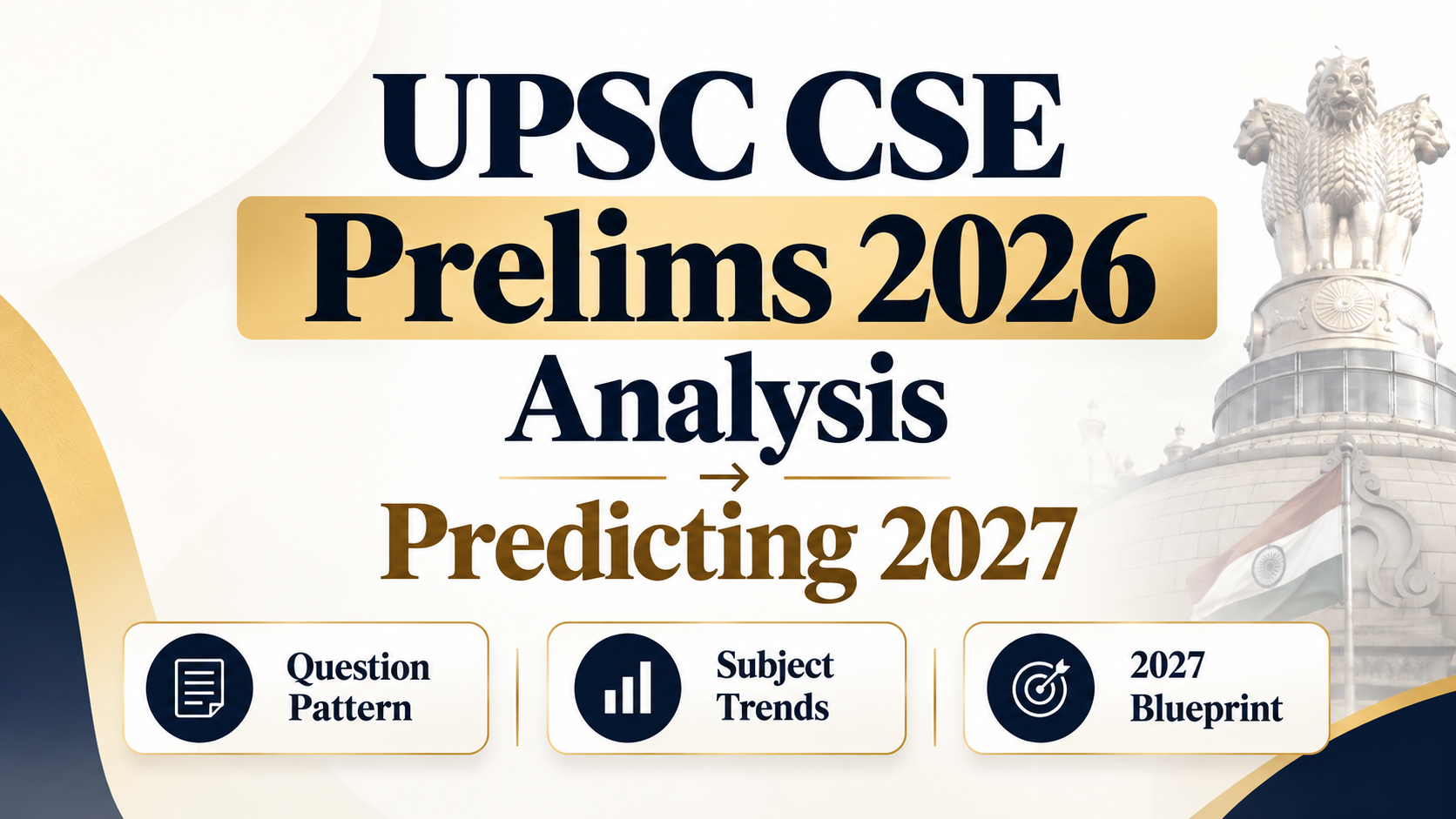 upsc-cse-prelims-2026-analysis-2027-question-paper-prediction